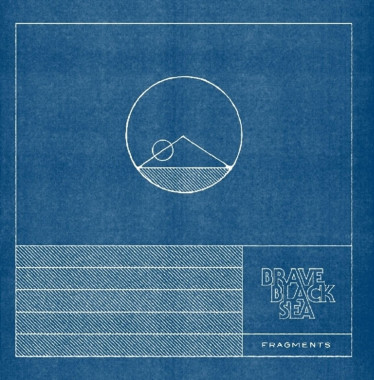 Brave Black Sea Fragments • Brave Black Sea Fragments