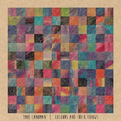 Emil Landman • Colours and Their Things