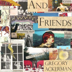 Gregory Ackerman And Friends • Gregory Ackerman And Friends