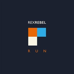 Rex Rebel • Run