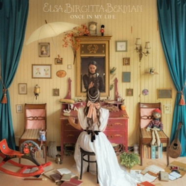 Elsa Birgitta Bekman Once in My Life • Elsa Birgitta Bekman Once in My Life