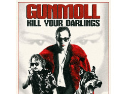 Gunmoll • Kill Your Darlings