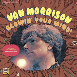 Van Morrison • Blowin´ Your Mind!