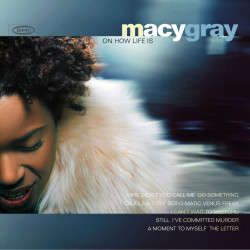 Macy Gray • On How Life Is (HQ)