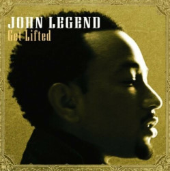 John Legend • Get Lifted