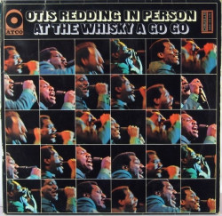Otis Redding • In Person At The Whisky A Go Go