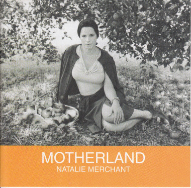 Natalie Merchant • Motherland