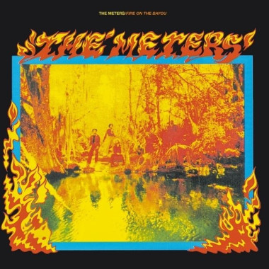 The Meters • Fire on the Bayou