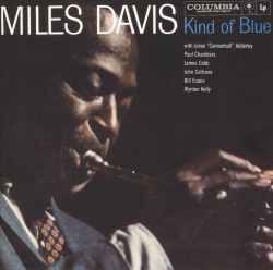 Miles Davis • Kind Of Blue (HQ/Mono)