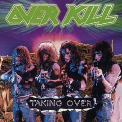Overkill • Taking Over