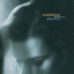Madeleine Peyroux • Dreamland