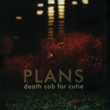 Death Cab For Cutie • Plans (HQ, gatefold)