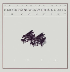 Herbie Hancock, Chick Corea • An Evening With