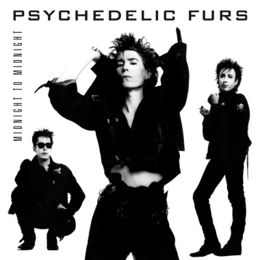 The Psychedelic Furs • Midnight To Midnight