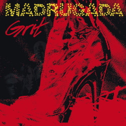 Madrugada • Grit