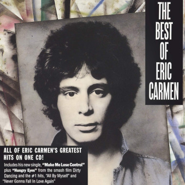 Eric Carmen • Best Of...