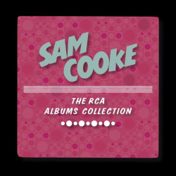 Sam Cooke • RCA Albums Collection