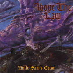 Above The Law Uncle Sam´s Curse • Above The Law Uncle Sam´s Curse