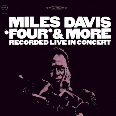 Miles Davis • Four & More