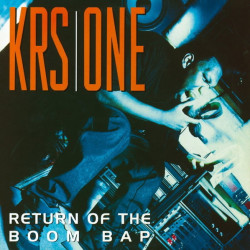 KRS-One • Return Of The Boom Bap