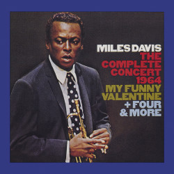 Miles Davis Complete Concert 1964 • Miles Davis Complete Concert 1964