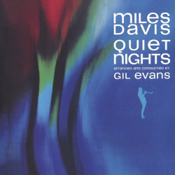 Miles Davis • Quiet Nights