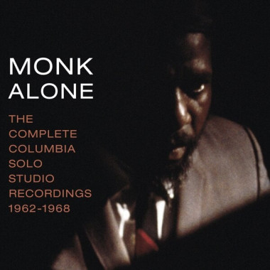 Thelonious Monk • Monk Alone Complete Columbia Solo Studio Recordings