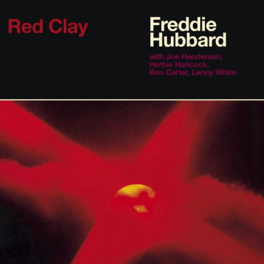 Freddie Hubbard Red Clay • Freddie Hubbard Red Clay