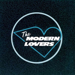 Modern Lovers Modern Lovers • Modern Lovers Modern Lovers