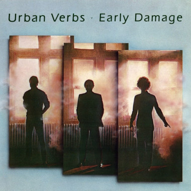 Urban Verbs • Early Damage (Produced by Jeff Glixman and Steve Lillywhite)