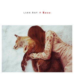 Lian Ray • Rose (digipack)