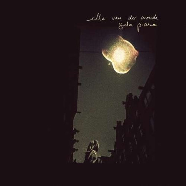 Ella Van Der Woude • Solo Piano (digipack)