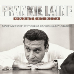 Frankie Laine • Greatest Hits (HQ, 180Gr.)