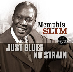 Memphis Slim • Just Blues