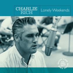 Charlie Rich • Lonely Weekends