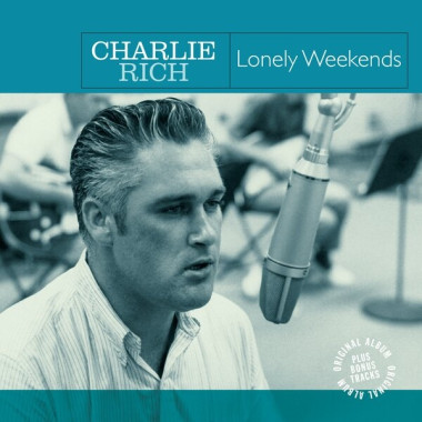 Charlie Rich • Lonely Weekends