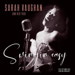 Sarah Vaughan And Trio • Swingin´ Easy, Birdland Broadcast