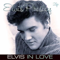 Presley, Elvis • Elvis In Love