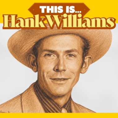 Hank Williams • This Is…