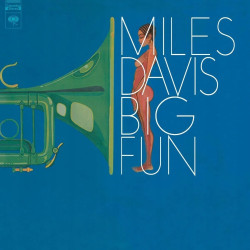 Miles Davis • Big Fun