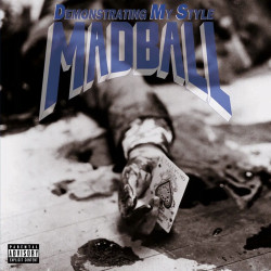 Madball • Demonstrating My Style