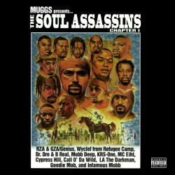 Soul Assassins • Muggs Presents... (HQ)