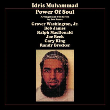 Idris Muhammad • Power of Soul