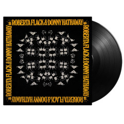 Roberta Flack, Donny Hathaway • Roberta Flack & Donny Hathaway