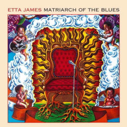 Etta James • Matriarch Of The Blues (180Gr., 20th Anniversary)