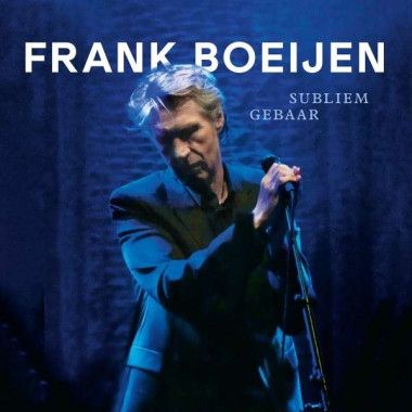 Frank Boeijen Subliem Gebaar (transparent blue vinyl, 180 g) • Frank Boeijen Subliem Gebaar (transparent blue vinyl, 180 g)