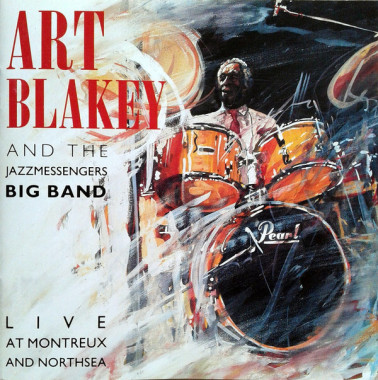 Art Blakey and the Jazz Messengers Big Band • Live at Montreux and North Sea (180g)