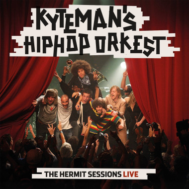 Kyteman’s Hiphop Orkest • Hermit Sessions Live (Crystal Clear 180G)