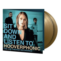 Hooverphonic • Sit Down And Listen To