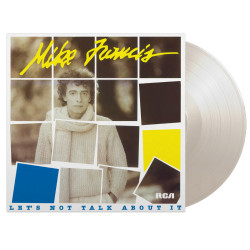Mike Francis • Let´s Not Talk About It